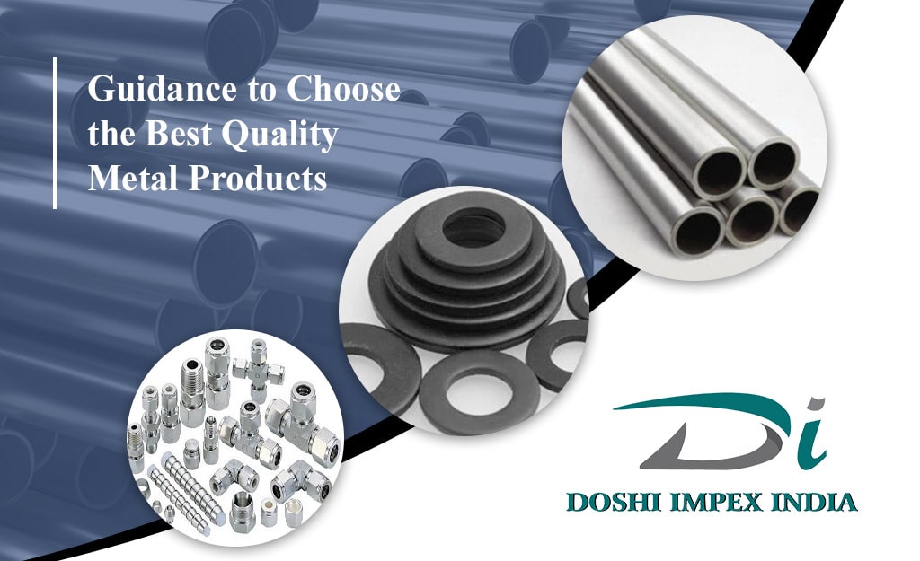 Choose the best quality metal products