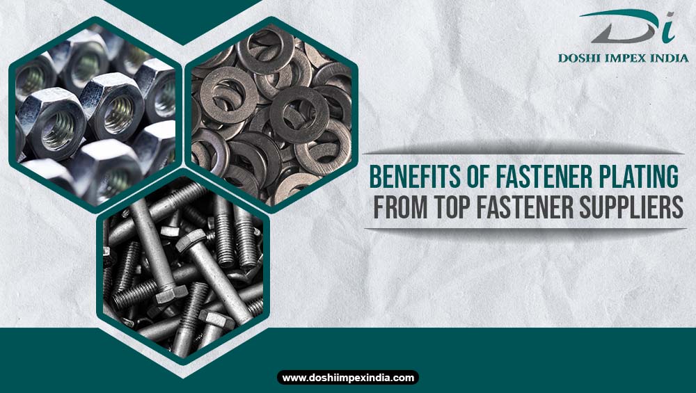 benefits of fasteners plating