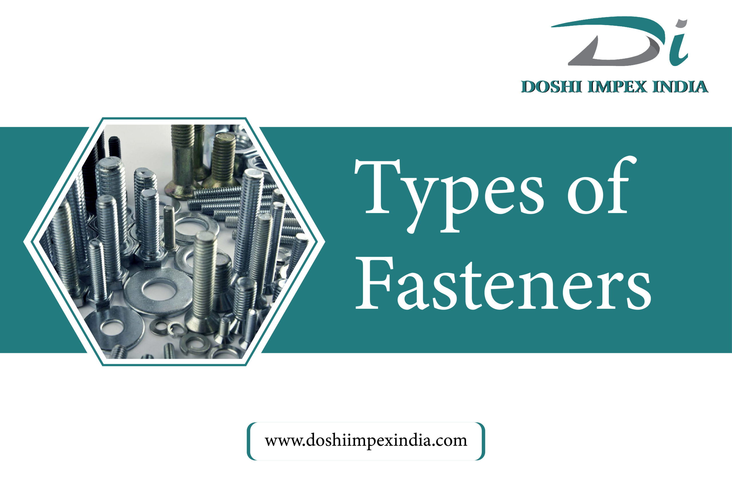 What Are Fasteners?, Types and Material