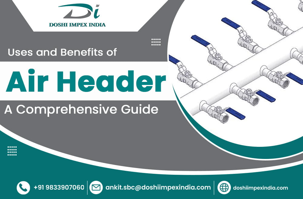 benefits of air header